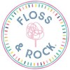 Floss & Rock